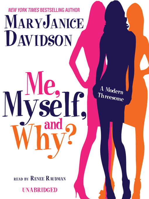 Title details for Me, Myself, and Why by MaryJanice Davidson - Wait list